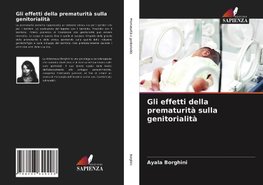 Gli effetti della prematurità sulla genitorialità