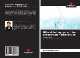 Ultraviolet equipment for groundwater disinfection