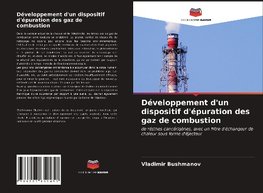 Développement d'un dispositif d'épuration des gaz de combustion