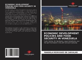 ECONOMIC DEVELOPMENT POLICIES AND FOOD SECURITY IN VENEZUELA