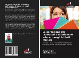 La percezione dei lavoratori dell'azione di sciopero negli istituti terziari