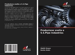 Produzione snella e S.S.Pipe Industries