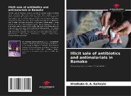 Illicit sale of antibiotics and antimalarials in Bamako