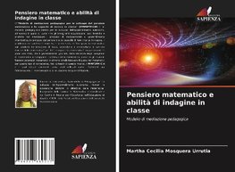 Pensiero matematico e abilità di indagine in classe