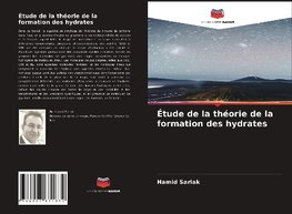 Étude de la théorie de la formation des hydrates