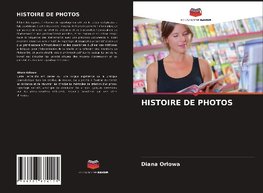 HISTOIRE DE PHOTOS