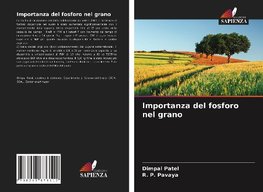 Importanza del fosforo nel grano