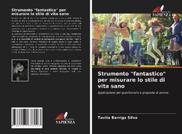 Strumento "fantastico" per misurare lo stile di vita sano