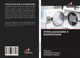 STERILIZZAZIONE E DISINFEZIONE