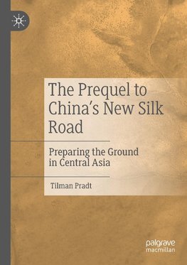 The Prequel to China's New Silk Road