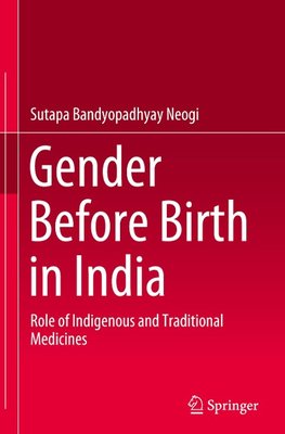 Gender Before Birth in India