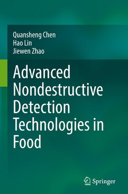 Advanced Nondestructive Detection Technologies in Food