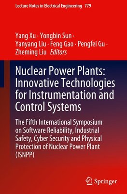 Nuclear Power Plants: Innovative Technologies for Instrumentation and Control Systems