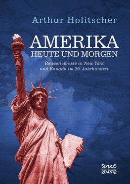 Amerika Heute und Morgen