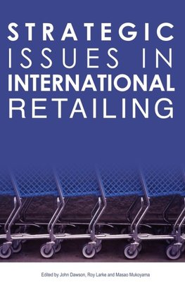 Strategic Issues in International Retailing