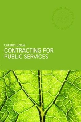 Greve, C: Contracting for Public Services