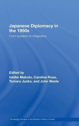 Iokibe, M: Japanese Diplomacy in the 1950s