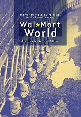 Brunn, S: Wal-Mart World