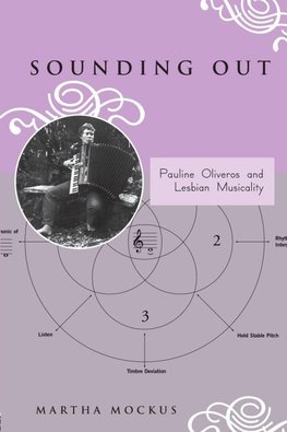 Mockus, M: Sounding Out: Pauline Oliveros and Lesbian Musica