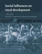 Social Influences on Vocal Development