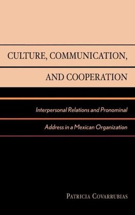 Culture, Communication, and Cooperation