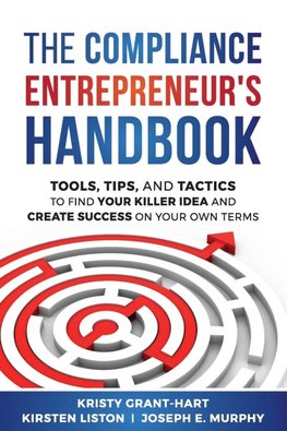 The Compliance Entrepreneur's Handbook