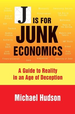 J IS FOR JUNK ECONOMICS