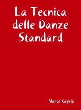 La Tecnica delle Danze Standard