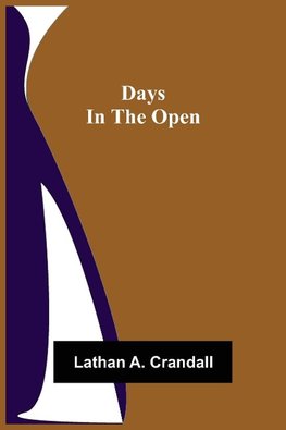 Days in the Open