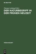 Der Naturbegriff in der Frühen Neuzeit