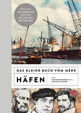 Das kleine Buch vom Meer: Häfen