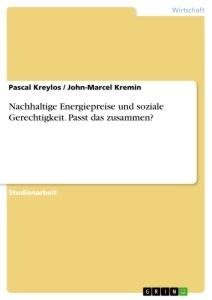 Nachhaltige Energiepreise und soziale Gerechtigkeit. Passt das zusammen?