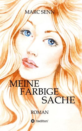 MEINE FARBIGE SACHE