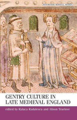 Gentry Culture in Late Medieval England