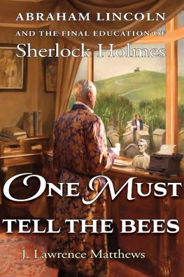 One Must Tell the Bees