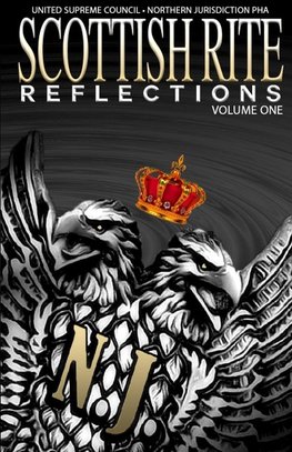 Scottish Rite Reflections - Volume 1