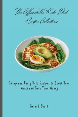 The Affordable Keto Diet Recipe Collection