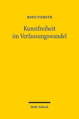 Kunstfreiheit im Verfassungswandel