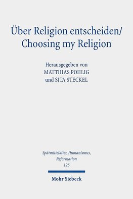 Über Religion entscheiden/Choosing my Religion