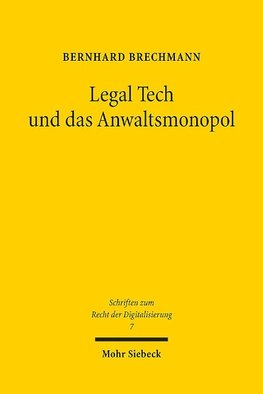 Legal Tech und das Anwaltsmonopol