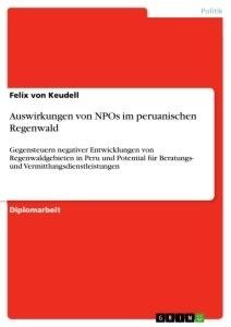 Auswirkungen von NPOs im peruanischen Regenwald