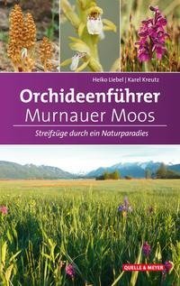 Orchideenführer Murnauer Moos