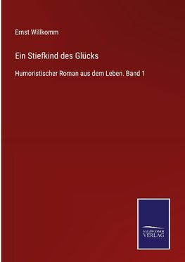 Ein Stiefkind des Glücks