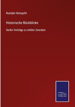 Historische Rückblicke