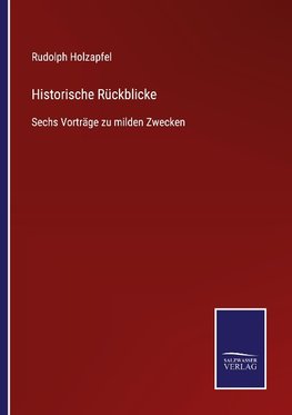 Historische Rückblicke