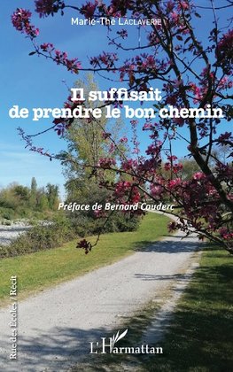 Il suffisait de prendre le bon chemin