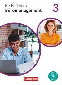 Be Partners - Büromanagement 3. Ausbildungsjahr: Lernfelder 9-13 -  Fachkunde