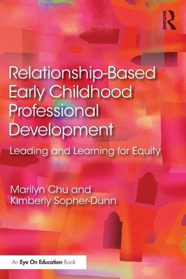 Relationship-Based Early Childhood Professional Development