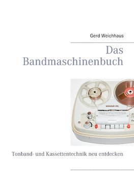 Das Bandmaschinenbuch