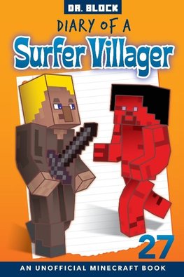 Diary of a Surfer Villager, Book 27